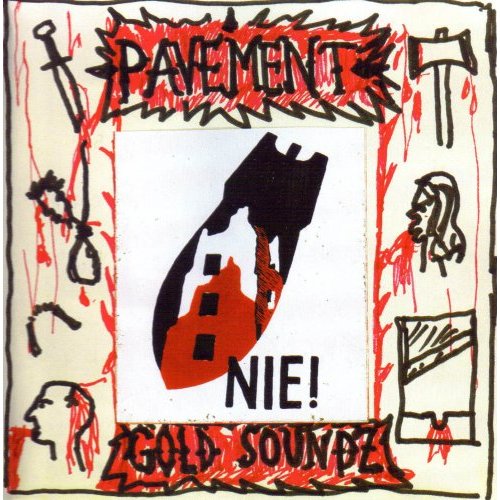 Pavement - Gold Soundz