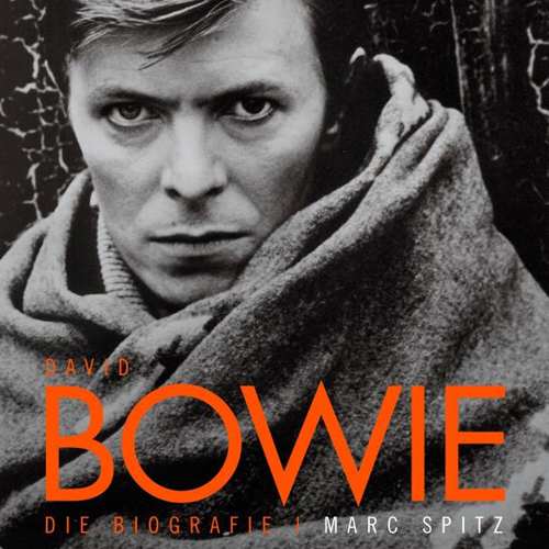 David Bowie Biografie Marc Spitz