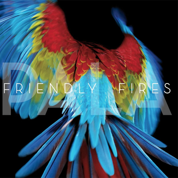Friendly Fires - Pala