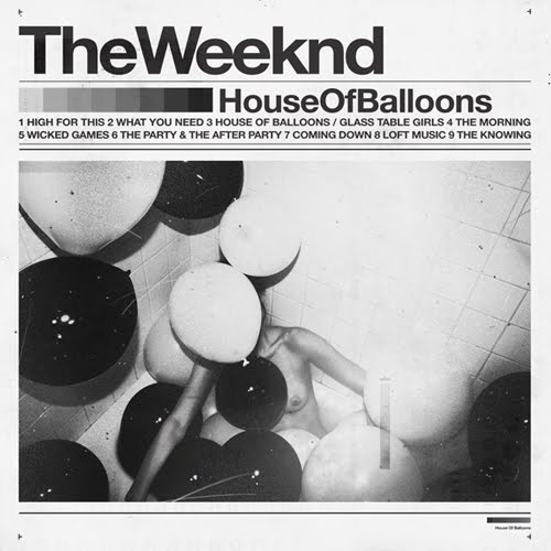 The Weeknd - House Of Ballons