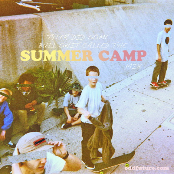 Tyler, The Creator - Summer Camp Mix 2011