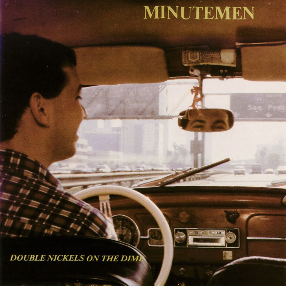 Minutemen - Double Nickels On The Dime