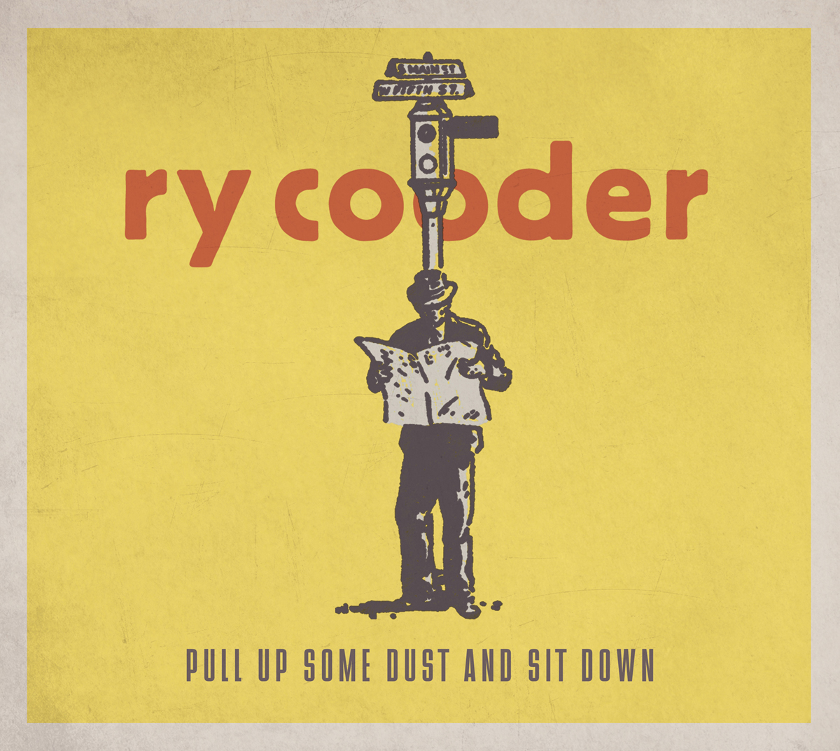 Ry Cooder - Pull Up Some Dust And Sit Down