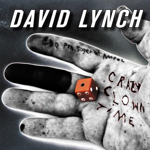 David Lynch - "Carzy Clown Time"