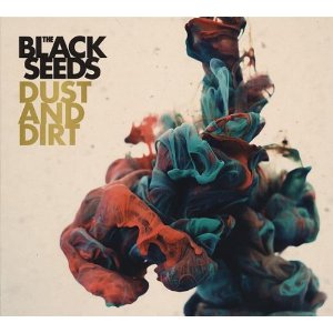 The Black Seeds - 'Dust And Dirt'