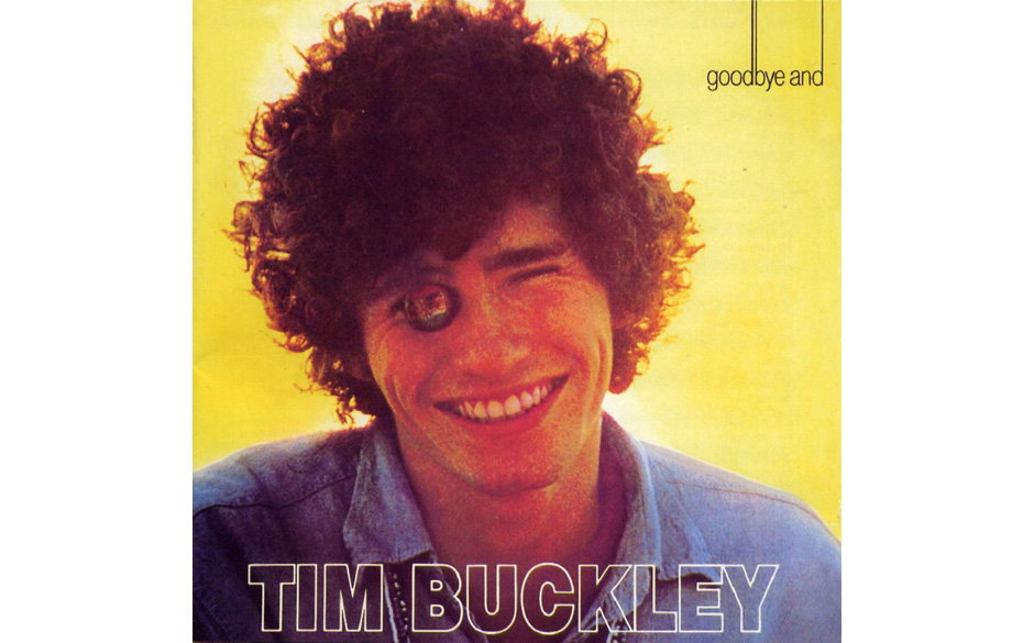 70. "Goodbye & Hello" - Tim Buckley (Elektra, 1967)
Er sah so blendend aus wie später der junge Richard Gere und sang mit...