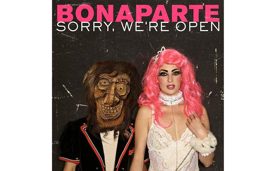 Bonaparte - "Sorry We're Open" (Warner)Entschuldigen muss sich das Berliner Kollektiv auf ihrem neuen Album in keiner Weis...
