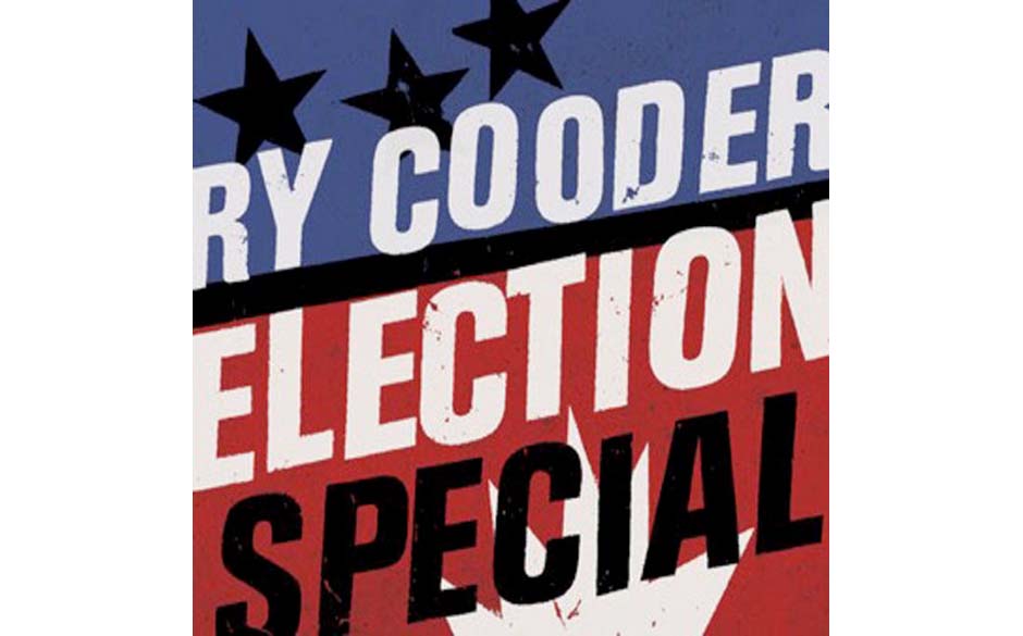 Ry Cooder - "Election Special" (Nonesuch/Warner)Ry Cooders wütendes Statement zum US-Wahlkampf wird hier in aller Ausfüh...