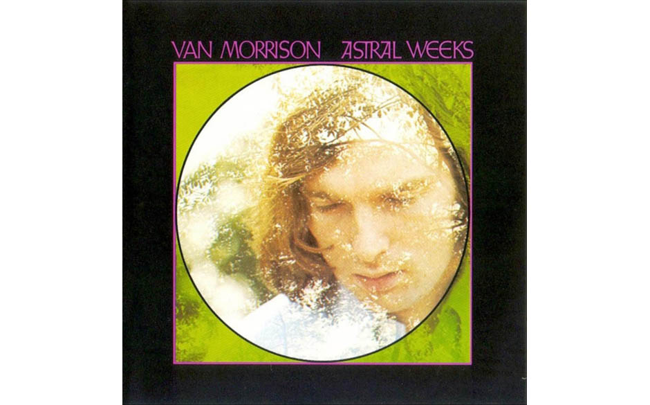 5. "Astral Weeks" - Van Morrison (Warner, 1968)
Genie wird überschätzt. Dass "Astral Weeks" dieses genresprengende Meist...