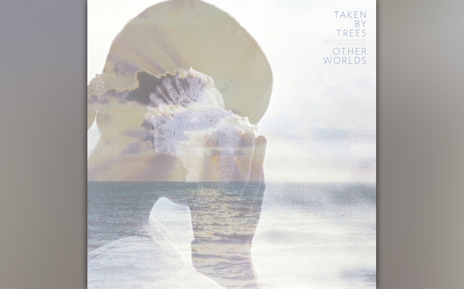 Taken By Trees - "Other Worlds"
(Secretly Canadian/Cargo)
Es gibt so Labels, da kann man eigentlich nix falschmachen: Secr...