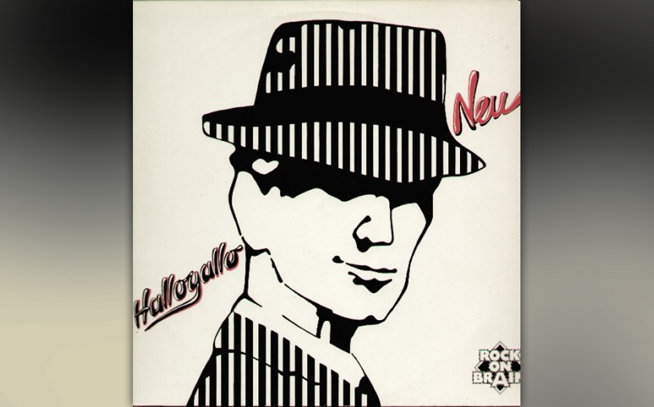 Neu! -"Hallogallo"
(1972 Brain)
Den Unterschied zwischen Geräusch und Musik illustriert dieser Klassiker der sogenannten ...