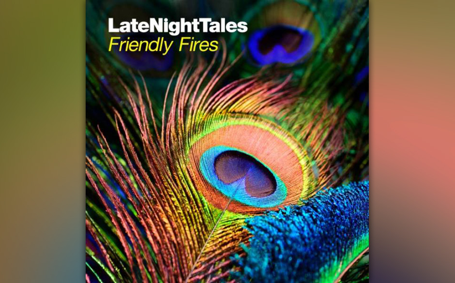 Friendly Fires - "Late Night Tales" (Capitol/EMI)
Einige Songs laufen im rdio-Player.
