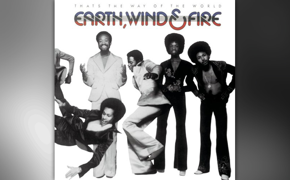 100. Earth, Wind & Fire - "That’s The Way Of The World"
(Columbia, 1975)
Noch ohne Produktions-Bombast und kosmische Pyr...