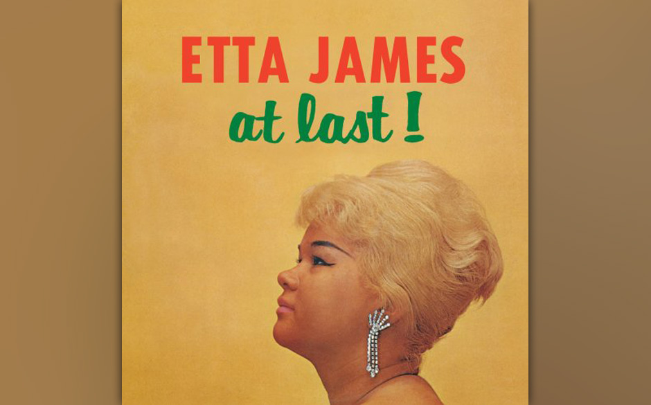 65. Etta James - "At Last!" 
(Argo, 1961)
Etta James gehörte zweifellos zu den besten Soul-Sängerinnen. Sie verfügte ni...