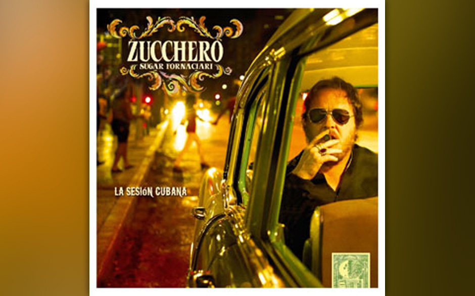 Zucchero - "Sugar Fornaciari - La Sesiòn Cubana" 
(Polydor / Universal)
Mhh, diese Italiano-Tom Jones-Nummer kann es eine...