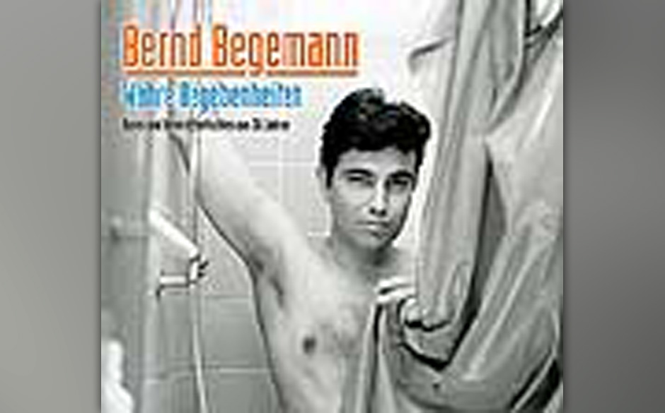 Bernd Begemann - "Wahre Begebenheiten - Rares und Unveröffentlichtes aus 30 Jahren"
(Tapete/Indigo)
Gott sei dank wurde d...