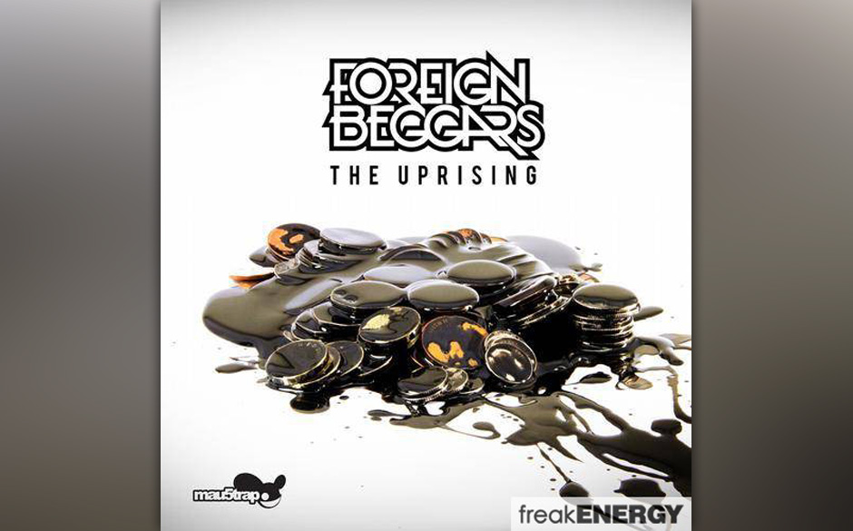Foreign Beggars  -"The Uprising" (Mau5trap/Rough Trade)
Foreign Beggars vereinen HipHop und Dubstep mit einer Leichtigkeit...