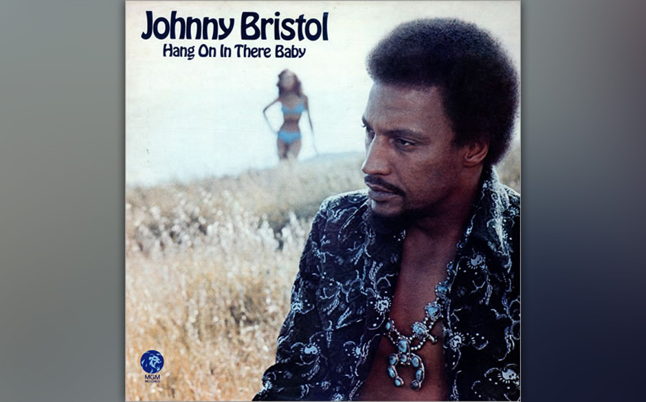 40. Johnny Bristol - "Hang On In There Baby"
(MGM, 1974)
Er schrieb zahllose Hits für Motown, produzierte die Supremes un...