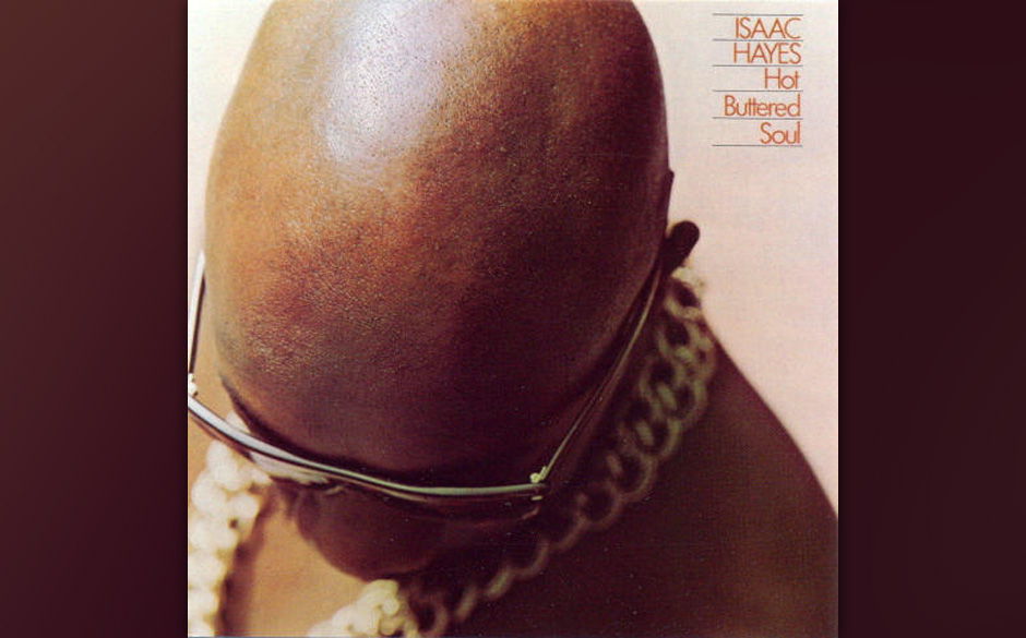 7. Isaac Hayes - "Hot Buttered Soul" (Stax, 1969)
Nachdem er 1964 bei der Stax-Hausband Booker T. & The M.G.’s ausgeholf...
