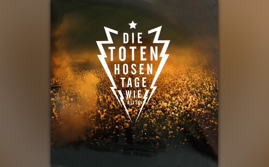 2. Die Toten Hosen: "Tage wie dieser"