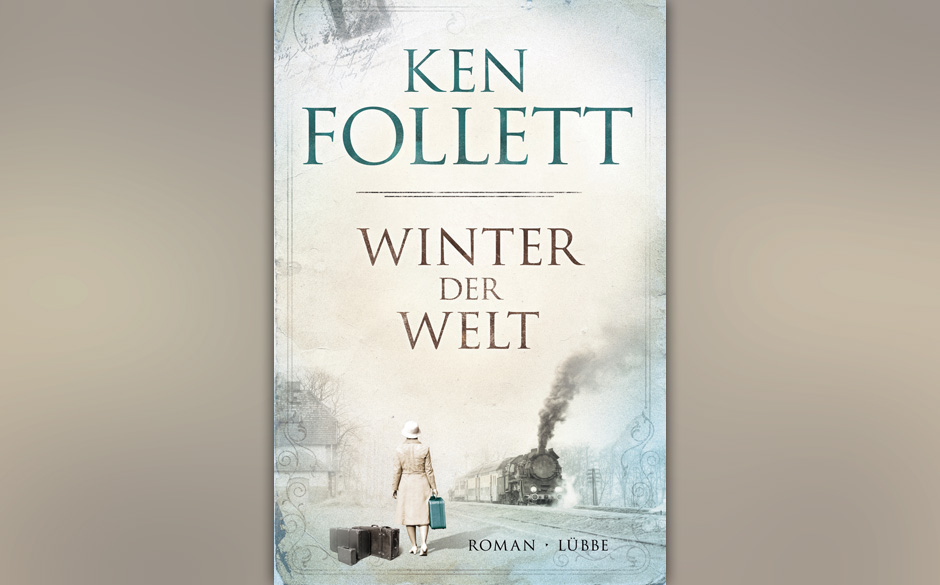 Platz 7: Ken Follett - "Winter der Welt"