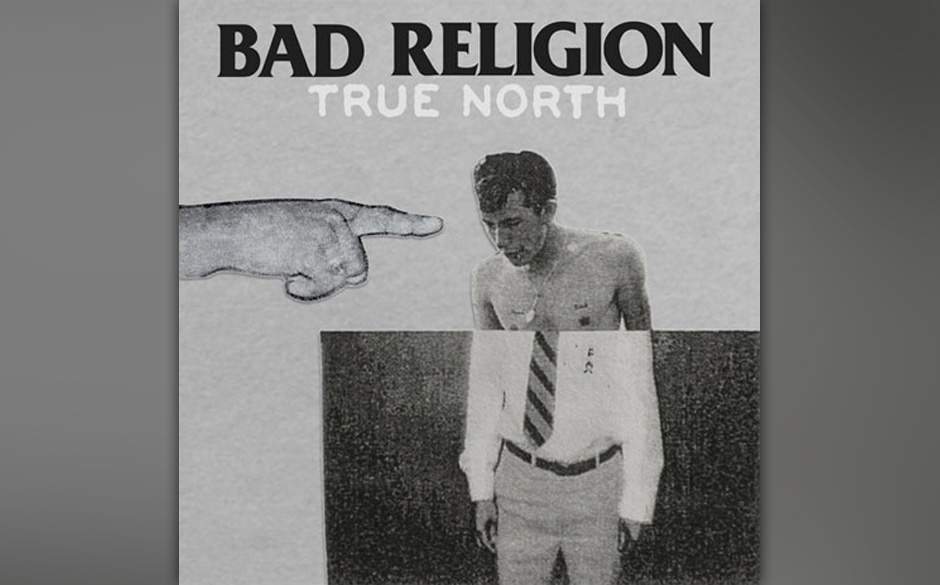 Bad Religion - "True North (180g)"	
(Epitaph/Indigo)
Das Album läuft im rdio-Player.