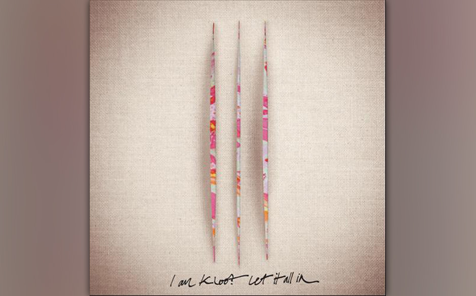 I Am Kloot - "Let It All In (inkl. MP-3)"		(PIAS/Rough Trade)
Erhaben ist dieses Album. Das Trio aus Manchester umarmt dab...