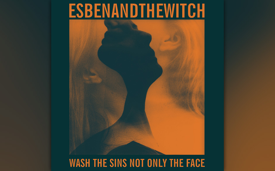 Esben And The Witch -
Wash The Sins Not Only 
The Face. Es reicht vom My-Bloody-Valentine-Shoegaze-Gebratz bis zum letharg...