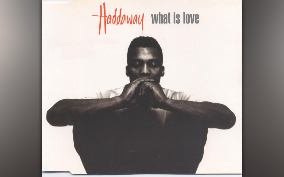 8. Haddaway: What is Love