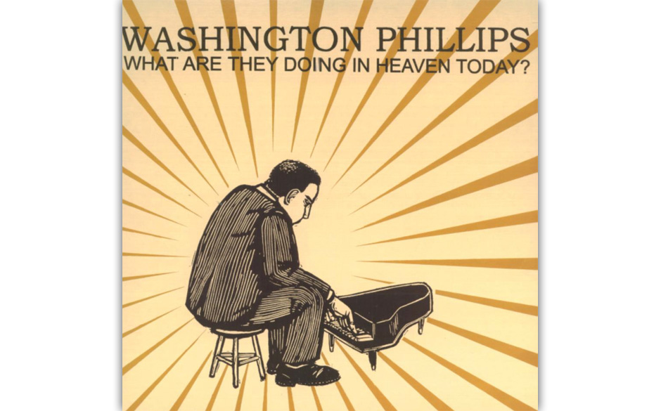 What Are They Doing In Heaven Today? - Washington Phillips

Greil Marcus entdeckte 1997 in seinem Buch „Invisible Republ...