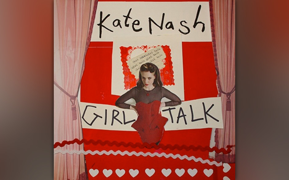 Kate Nash - "Girl Talk". Eigentlich macht Kate Nash immer noch das Gleiche wie zu Beginn ihrer Karriere. Sie trägt jetzt ...