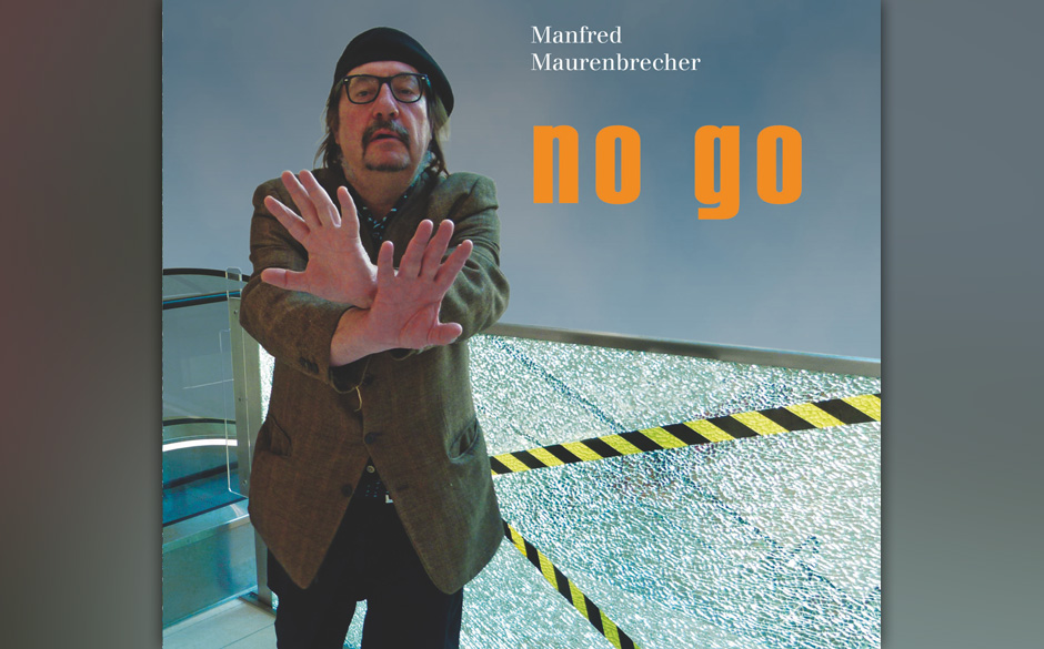 Manfred Maurenbrecher - "No Go". Die vorzügliche Band spielt meistens griffig-rustikal nach Art von Tom Waits oder Elemen...