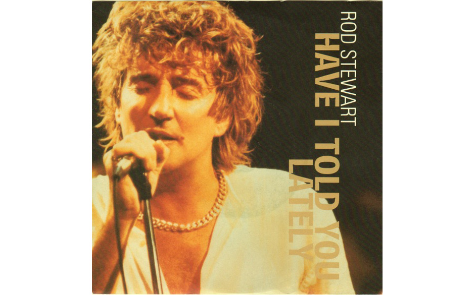 9. Have I Told You Lately