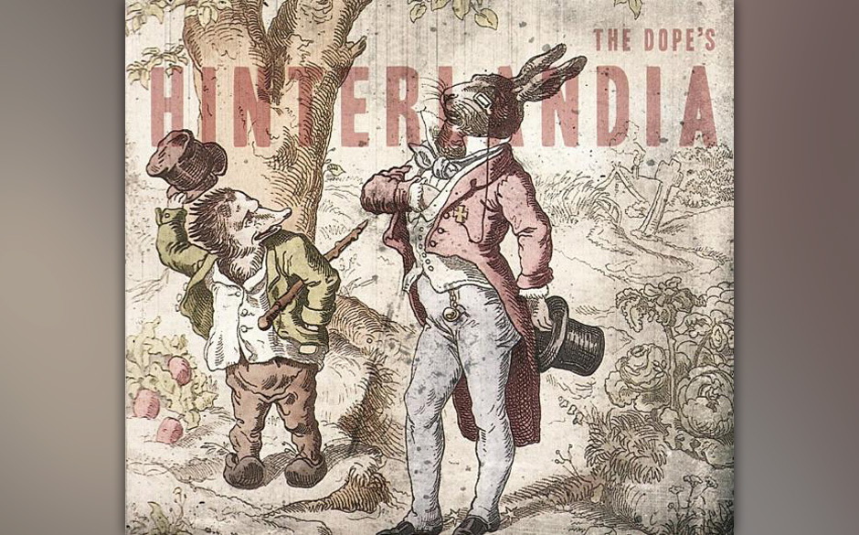 The Dope - "Hinterlandia". Druckvoller College-Rock aus Bayern.