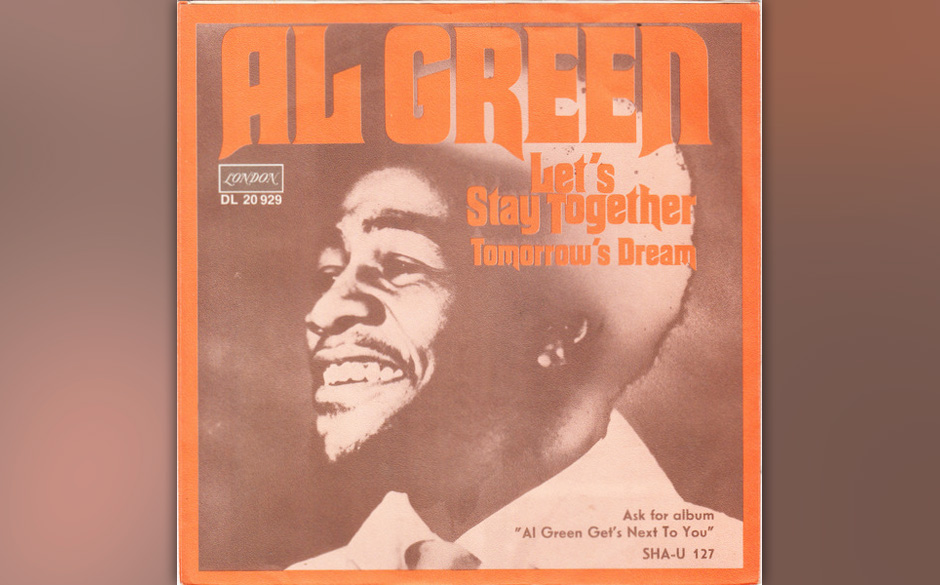 14. Al Greens Stimme liegt genau in der perfekten Mitte zwischen Romantik und Sex: „Die meisten schwarzen Sänger gehen ...