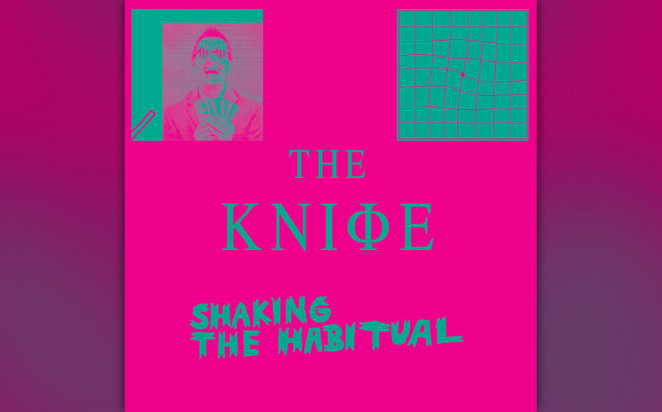 9. The Knife – Shaking The Habitual (-)