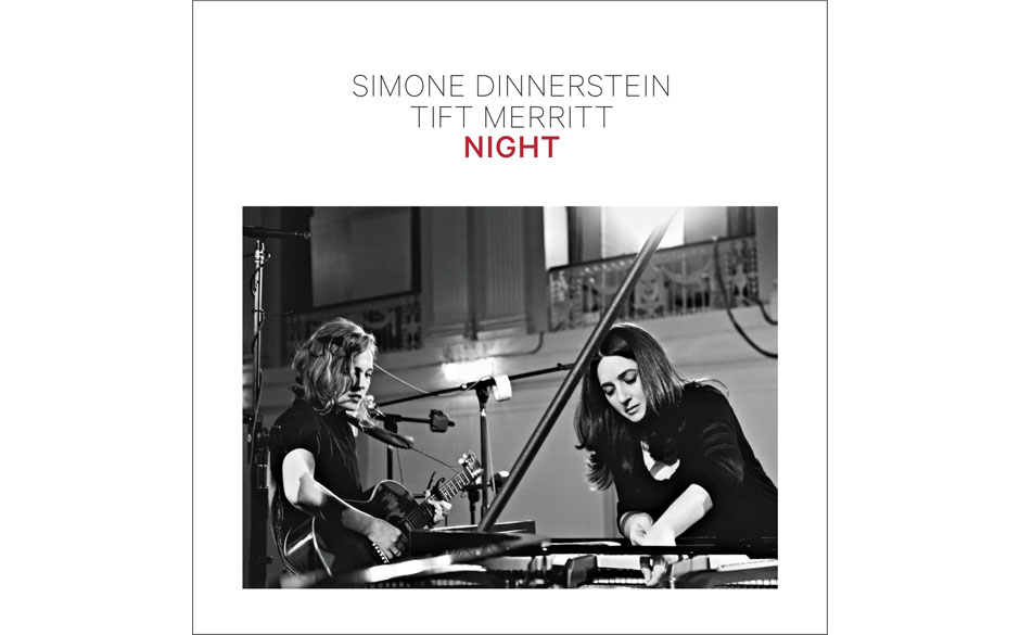 16. Simone Dinnerstein & Tift Merritt – Night (-)