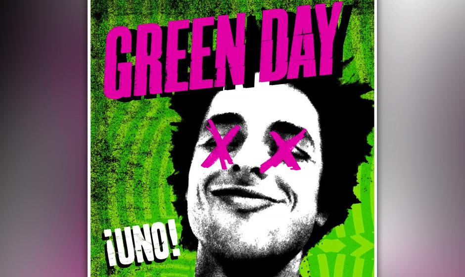 Green Day - 'Uno'. 