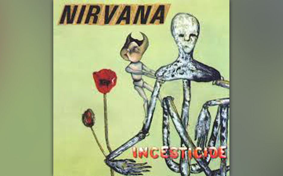 Nirvana - "Incesticide".