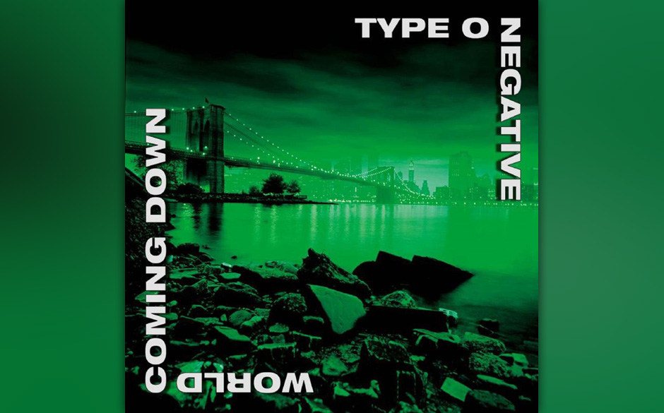 Type O Negative - "World Coming Down".