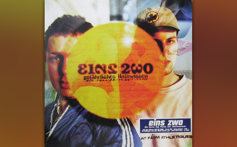 34. Eins Zwo: Gefährliches Halbwissen (1999). Als deutscher HipHop noch ohne Gratis-Koks und Vögelfantasien existierte, ...