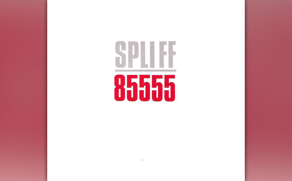 27. Spliff: 85555 (1982). Anfang der Achtziger hatten Spliff mit der „Spliff Radio Show“ sowie zwei Alben für Nina Ha...