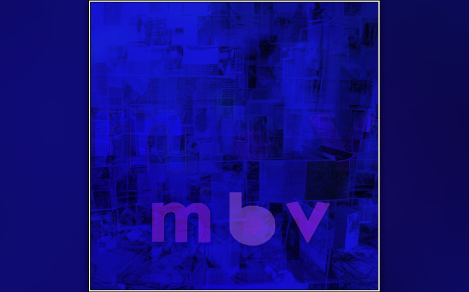 3. My Bloody Valentine - "mbv" (-)