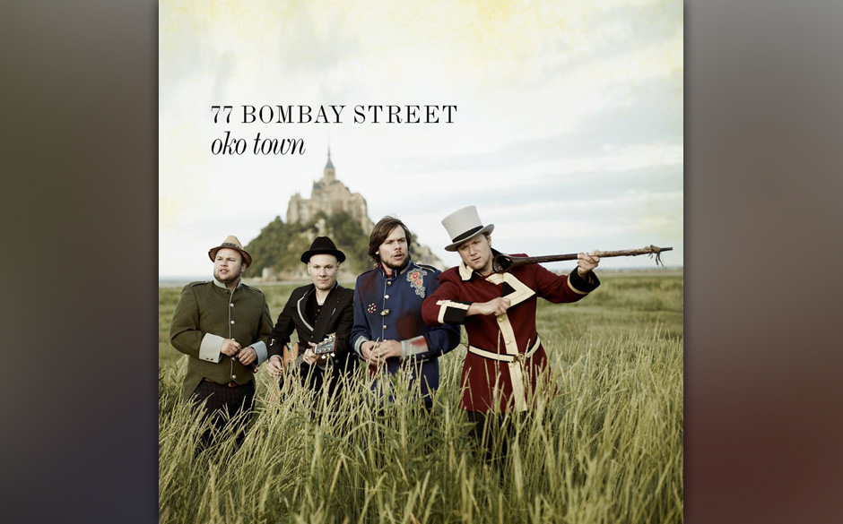 77 Bombay Street - Oko Town. 77 Bombay Street melden sich mit einem gut austarierten Folk-Rock-Album zurück, an dem wiede...