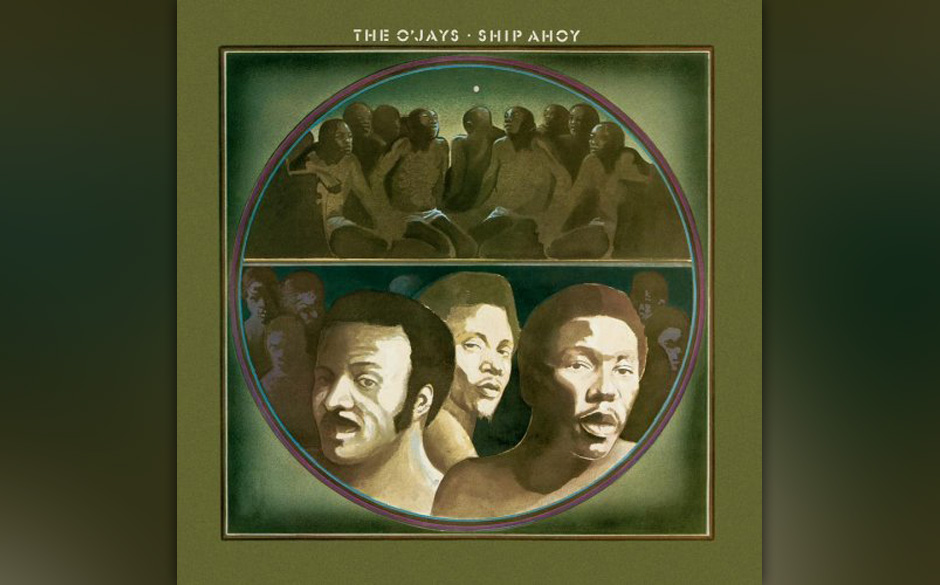 Replay: The O’Jays - Ship Ahoy. ...ungemein groovende Kapitalismuskritik...