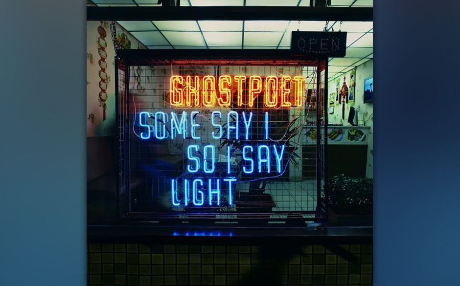Ghostpoet  - "Some Say I So I Say Light". Ghostpoet ist ein weiterer Beweis für die These, dass HipHop, in all seiner Vie...
