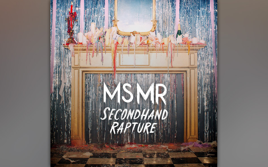 MS MR - "Secondhand Rapture". Für den Anfang halten wir uns noch mal mit Superlativen zurück...