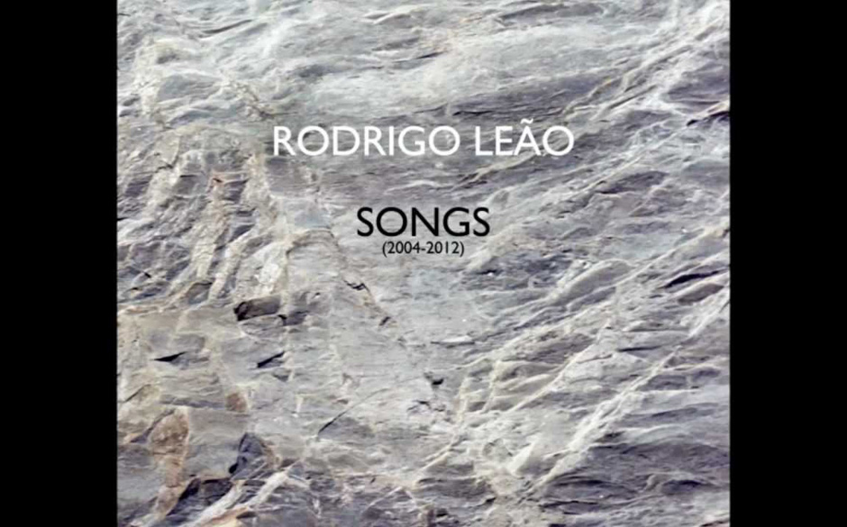 Rodrigo Leão - "Songs (2004 – 2012)".  In Portugal ist Leão eine Berühmtheit. Uns wird der Komponist und Arrangeur nu...