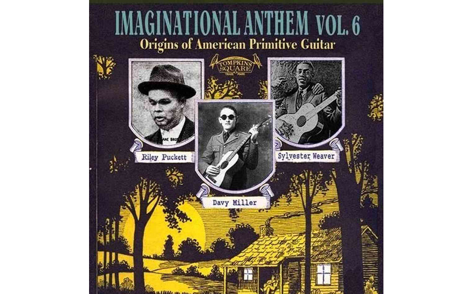 Oder diese: der Sampler "Imaginational Anthem" von 2005, der Künstler wie John Fahey mit Newcomern, etwa Jack Rose, zusam...