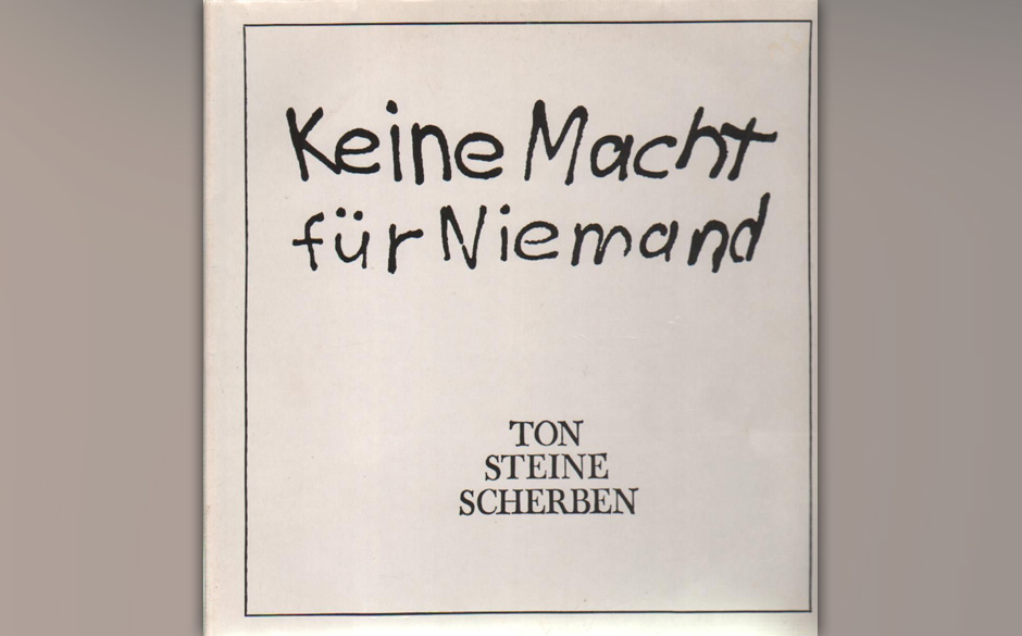 4. Ton Steine Scherben: Keine Macht Für Niemand. Ton Steine Scherben erinnern auf diesem Album an Iggy & The Stooges: Jun...